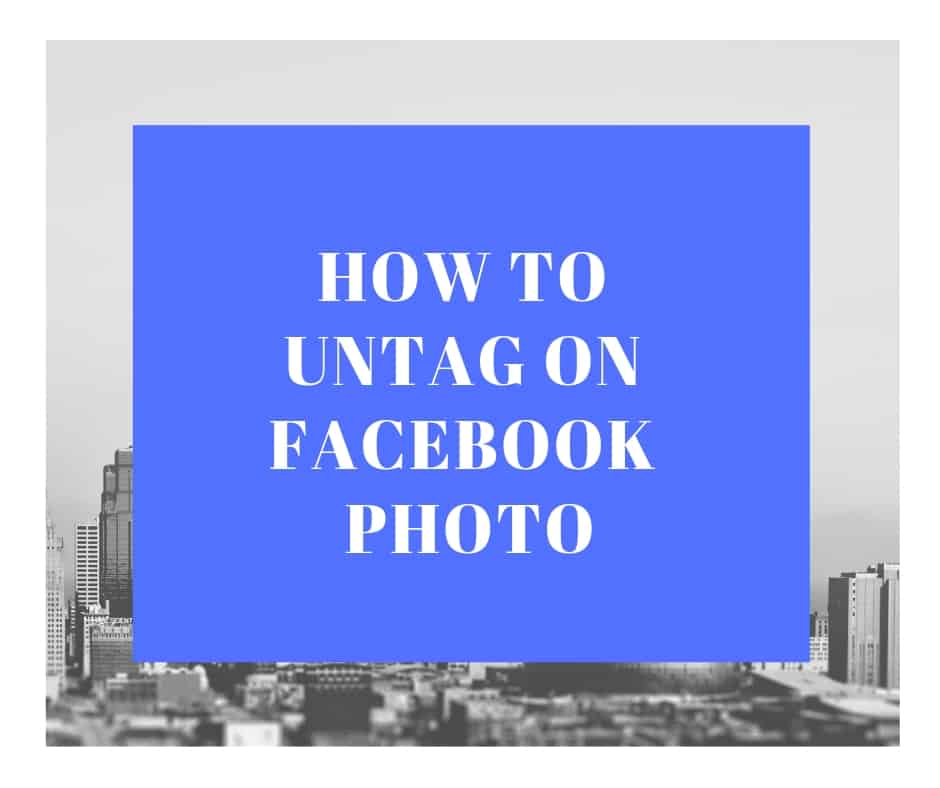 how-to-untag-on-facebook-photo-facebook-tag-remover-on-posts