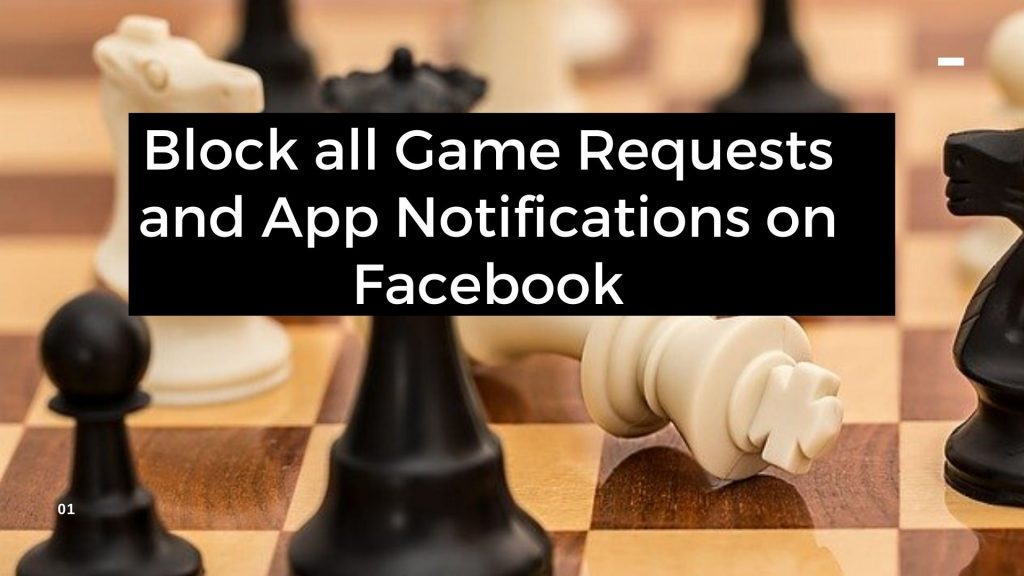 Block all Game Requests and App Notifications on Facebook