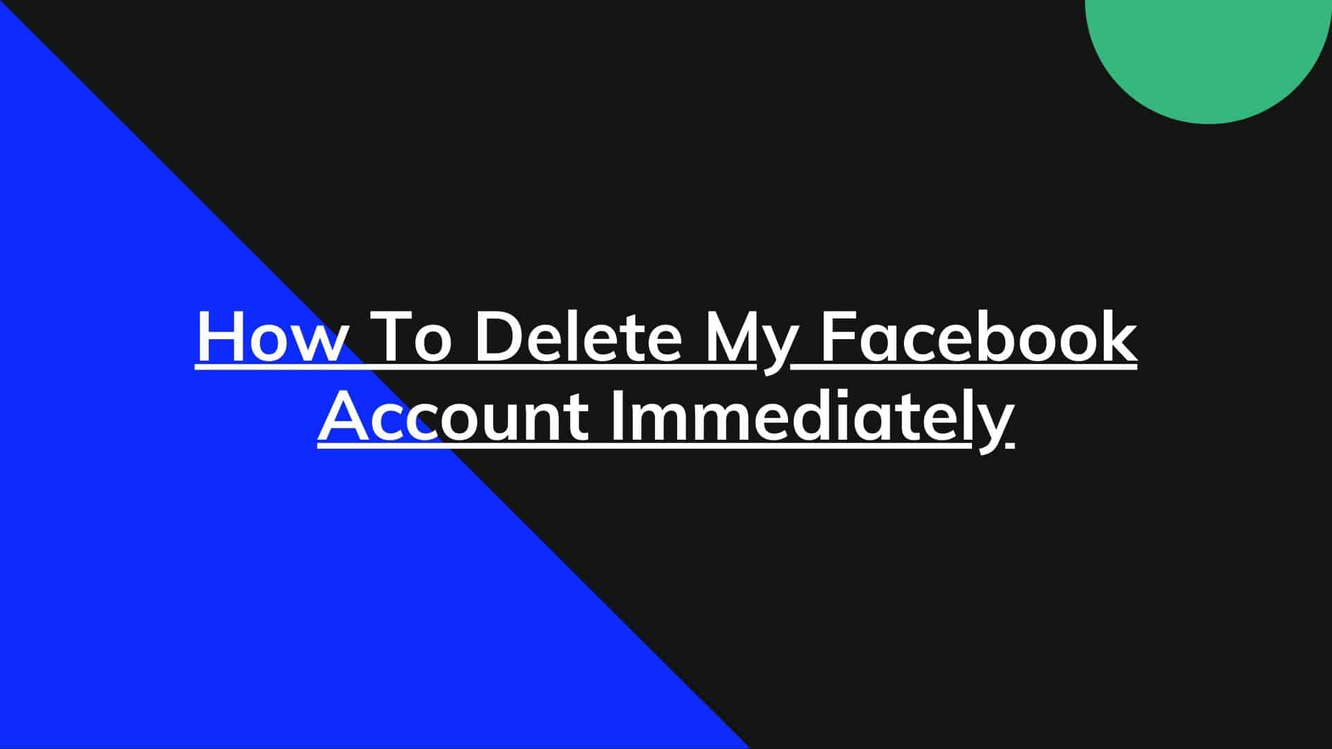 How to Delete My FB account 😮