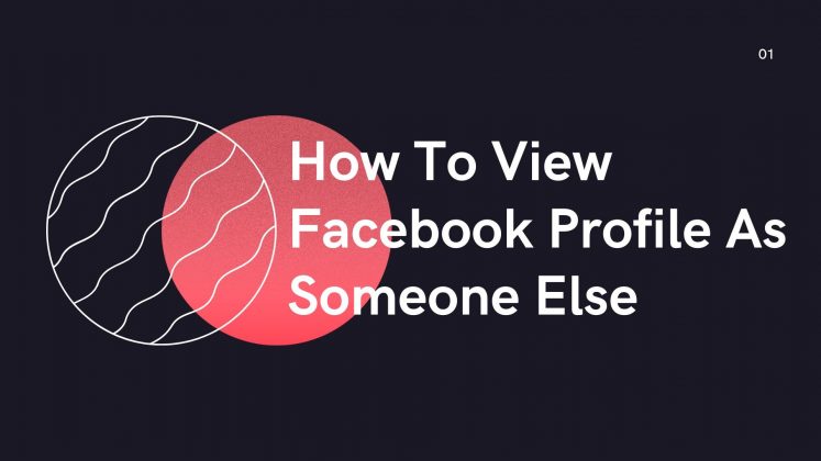 how-to-view-facebook-profile-as-someone-else