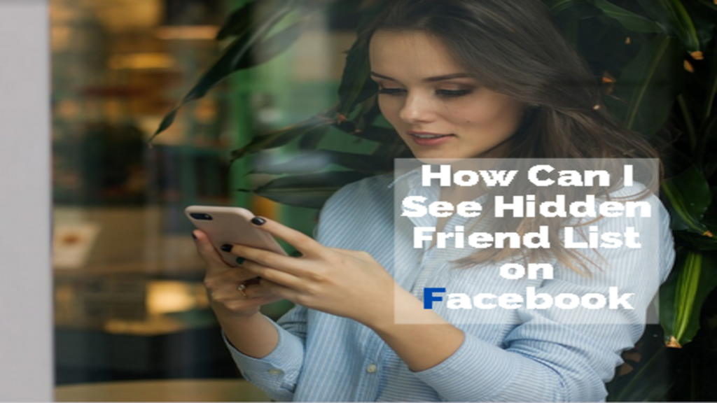 how-can-i-see-hidden-friend-list-on-facebook-2023-facebook-friends