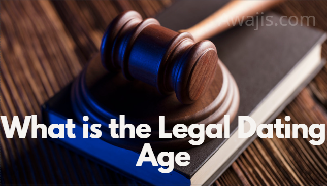 what-is-the-legal-dating-age-legal-dating-age-of-countries