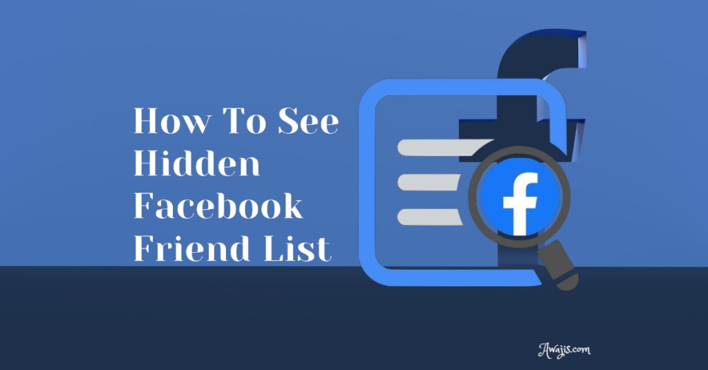 how-can-i-see-hidden-friend-list-on-facebook-facebook-friend-list