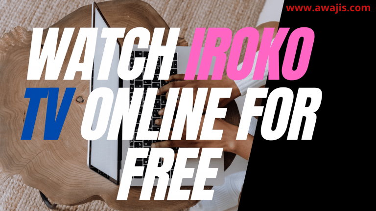 Watch iroko tv for free