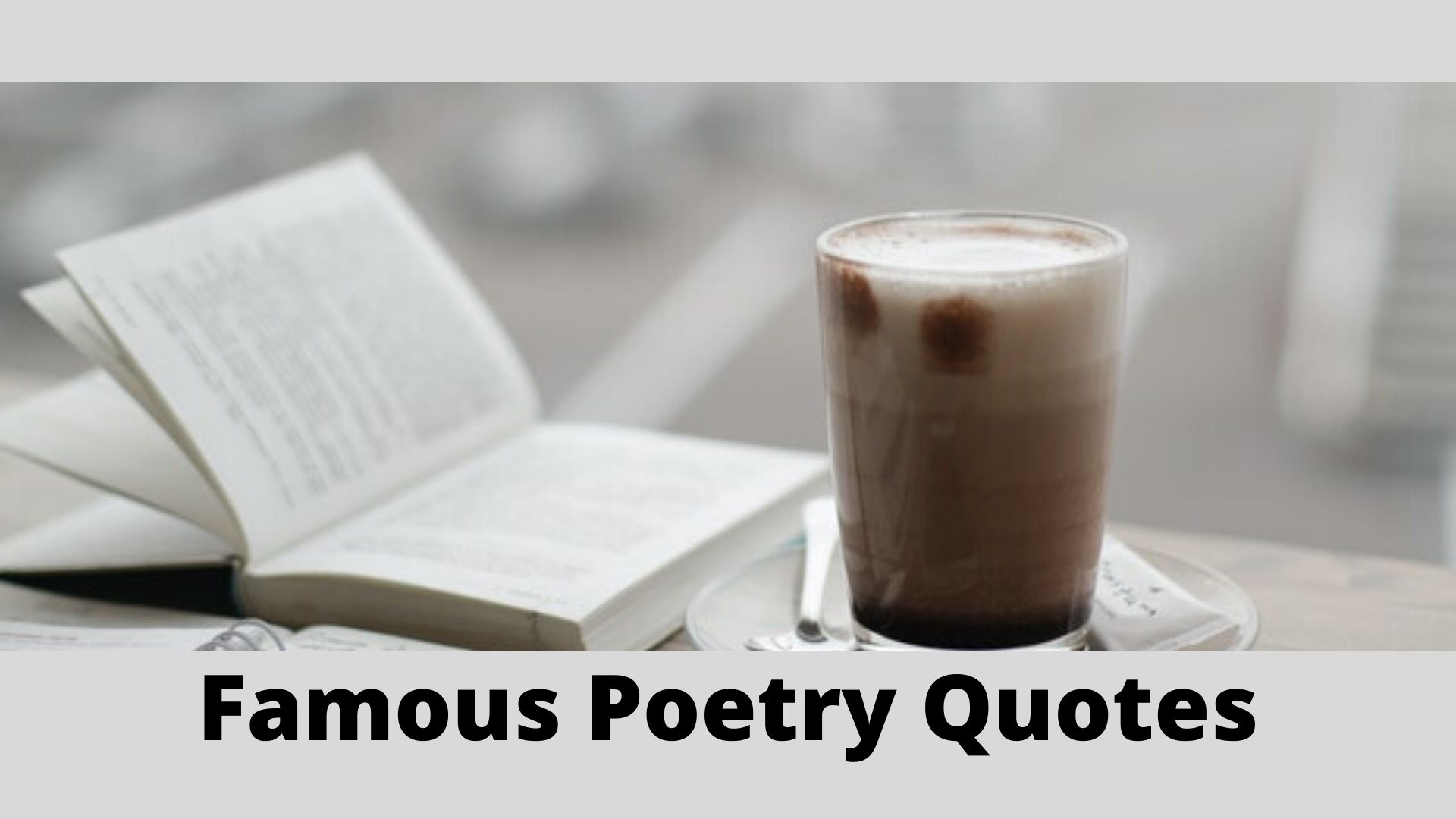 50 of the Most Famous Poetry Quotes [Updated May 2020]