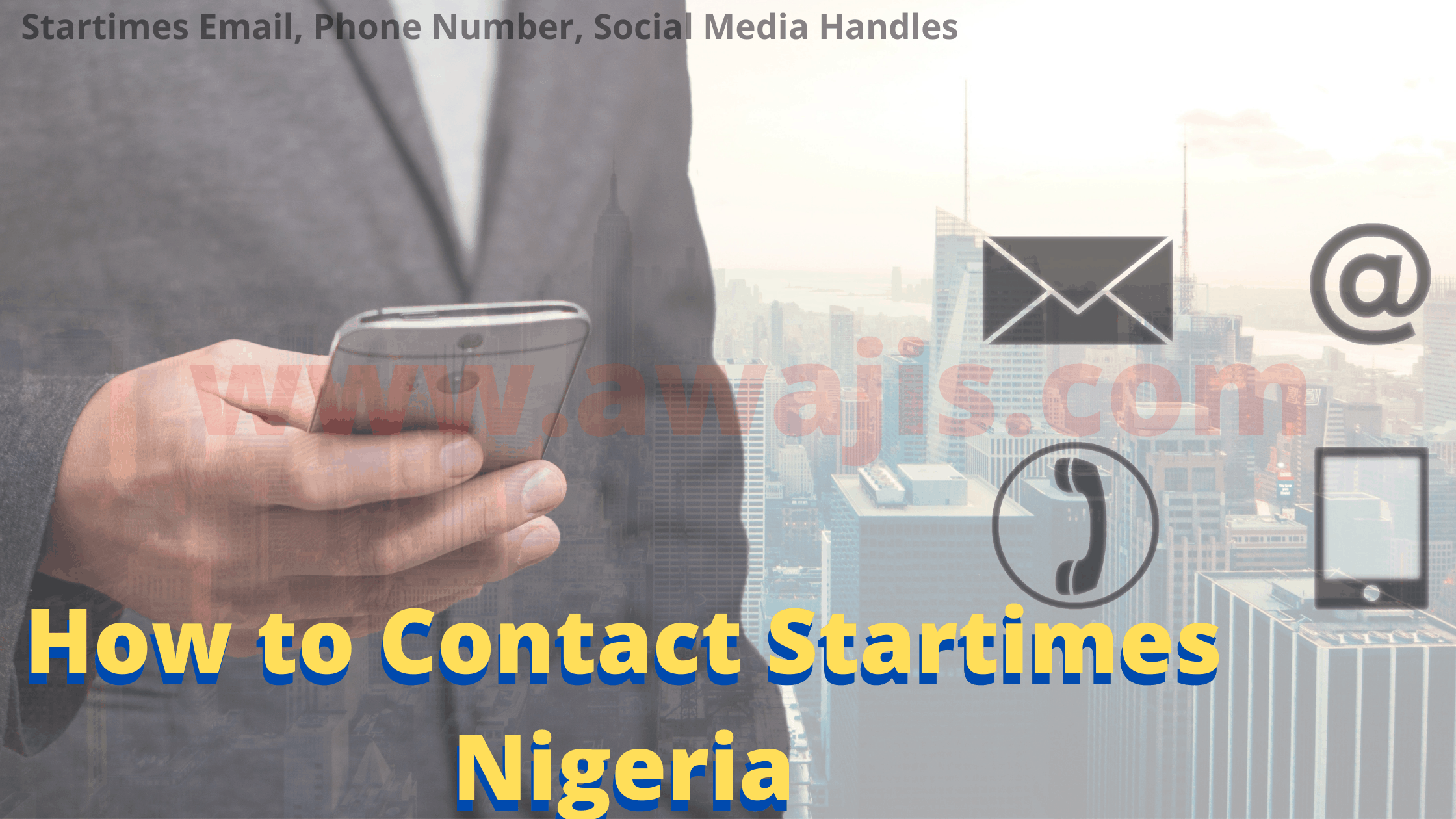 Startimes Nigeria Customer Care Info 2020 Phone Email Address