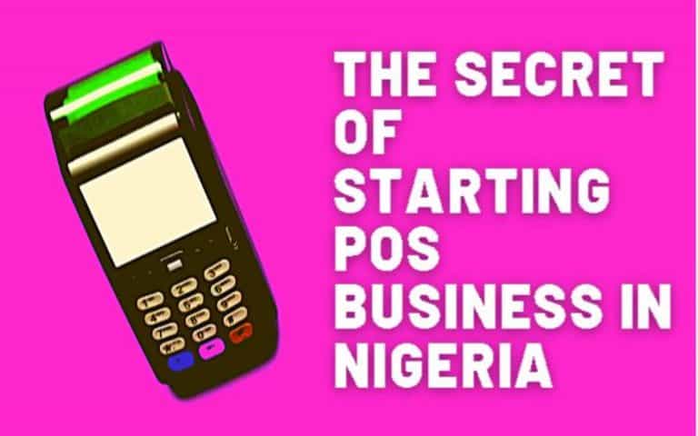 The Secret of Starting POS Business in Nigeria 2020