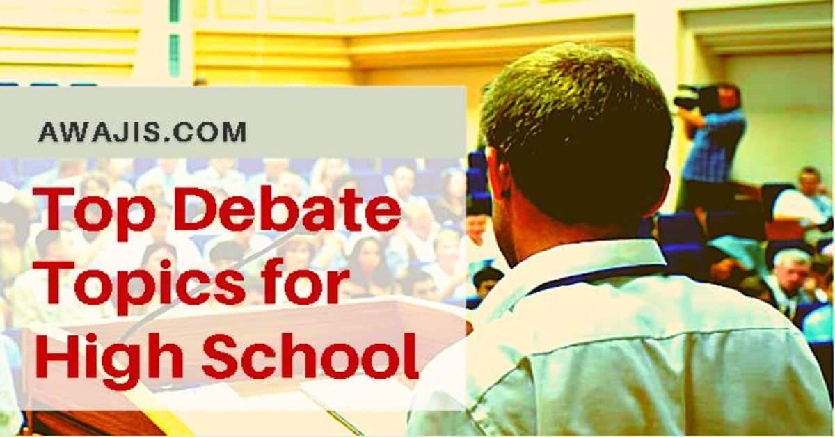 100+ Top Debate Topics for High School