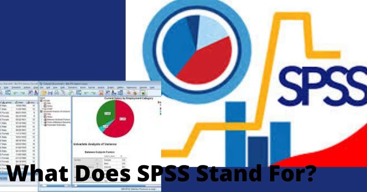 what-does-spss-stand-for-what-does-spss-stand-for